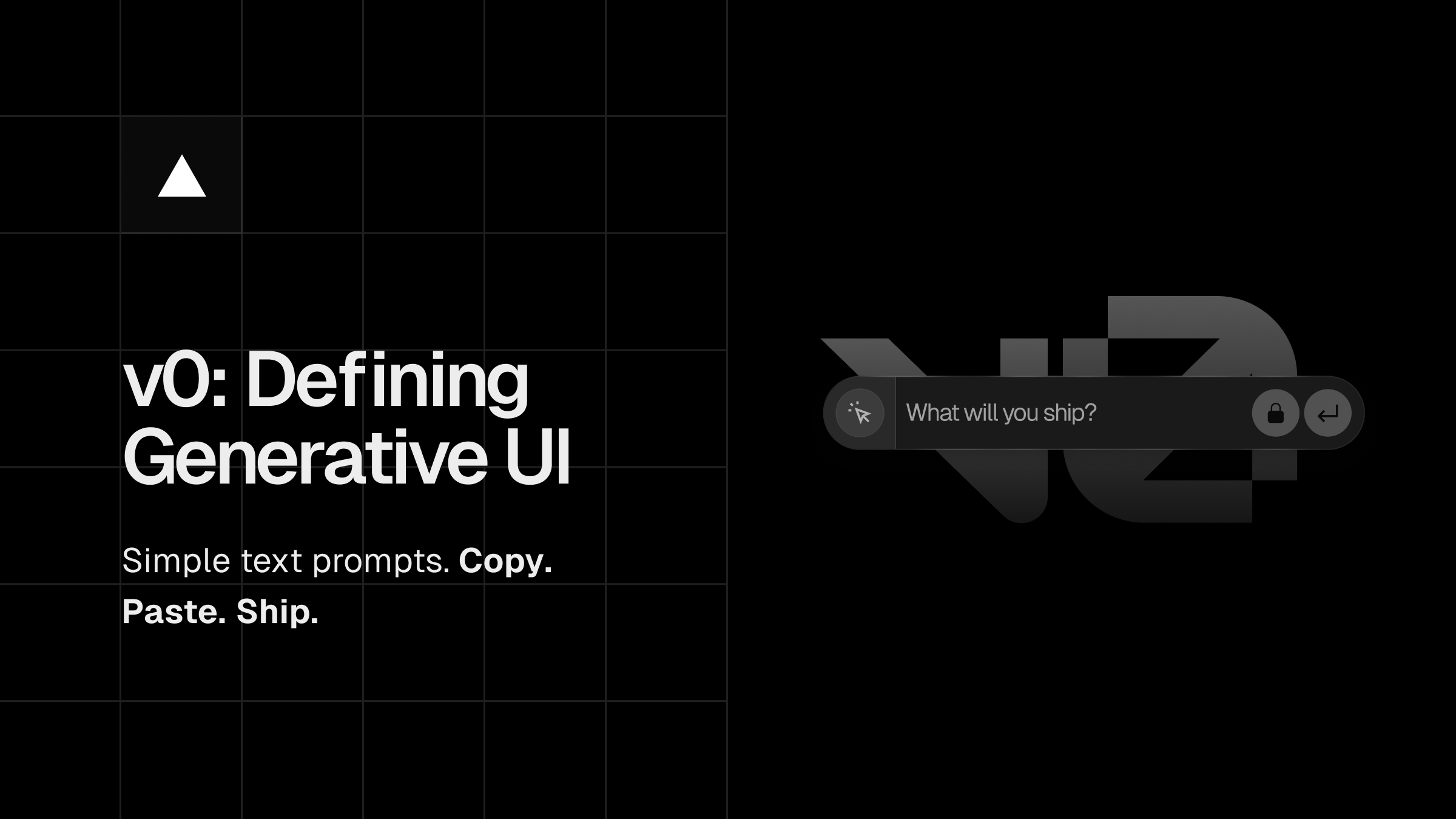 Vercel's v0 launch framed generative UI as turning a text prompt into a working interface.
